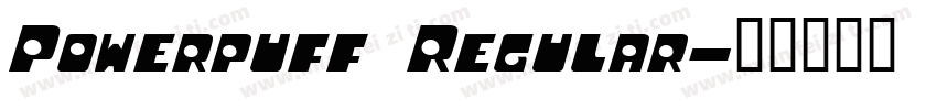 Powerpuff Regular字体转换